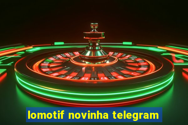 lomotif novinha telegram